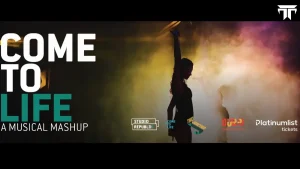 Come to Life A Musical Mashup