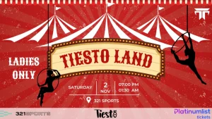 Tiesto Land Ladies Only