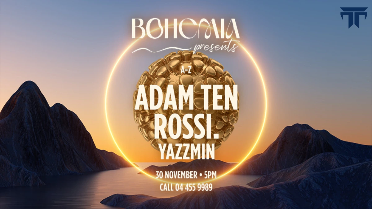 Bohemia Presents Adam Ten & Rossi