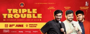 Triple Trouble Ft Live in Dubai
