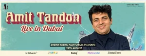 Amit Tandon Live in Dubai