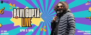 Ravi Gupta Live in Dubai 2025
