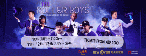 The Roller boys at New Covent Garden Theatre in Dubai