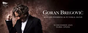 Goran Bregović at Dubai Opera
