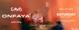 Soul of Cavo Presents Onfaya Live in Dubai
